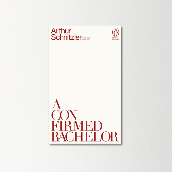 A Confirmed Bachelor by Arthur Schnitzler