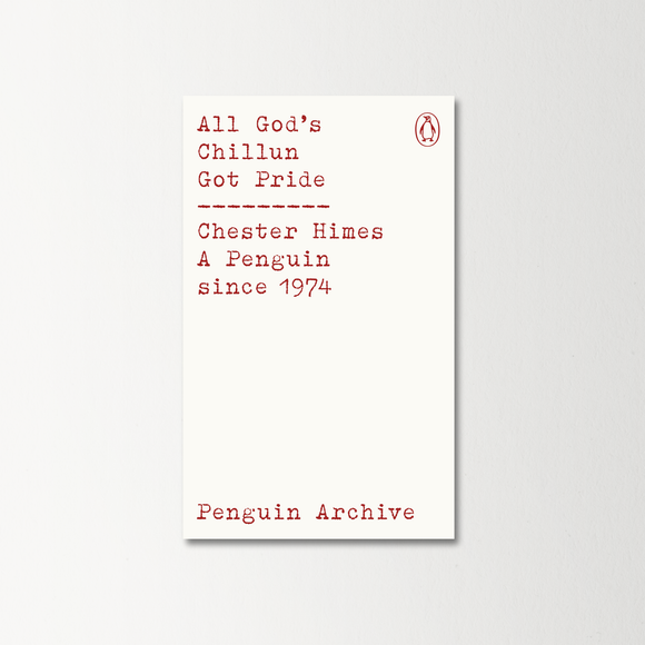 All God's Chillun Got Pride by Chester Himes