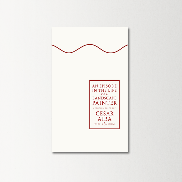 An Episode in the Life of a Landscape Painter by César Aira