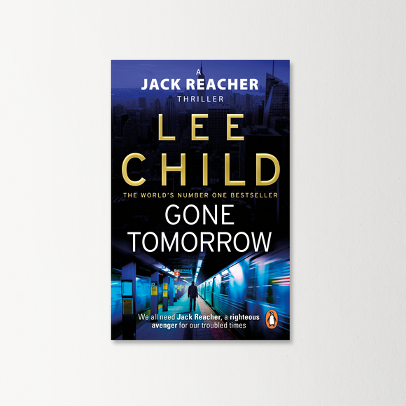 Gone Tomorrow by Lee Child