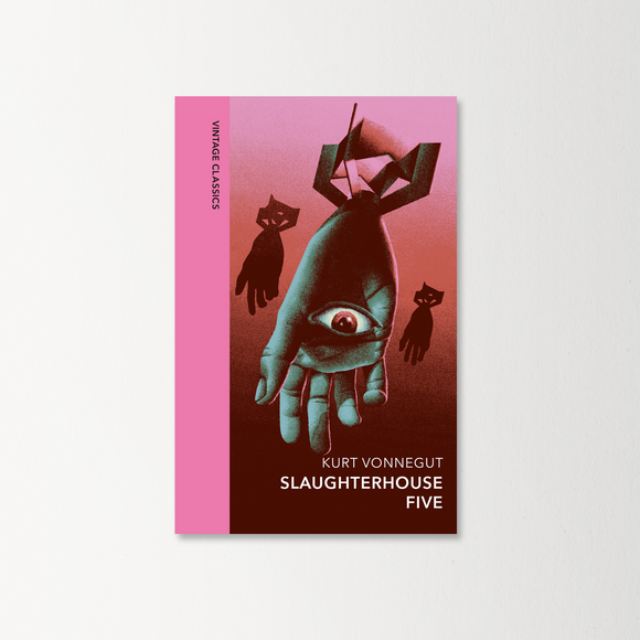Slaughterhouse 5 by Kurt Vonnegut