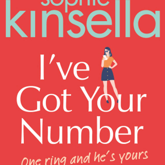 I’ve Got Your Number by Sophie Kinsella