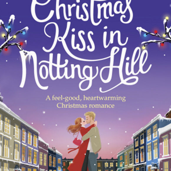 One Christmas Kiss in Notting Hill by Mandy Baggot