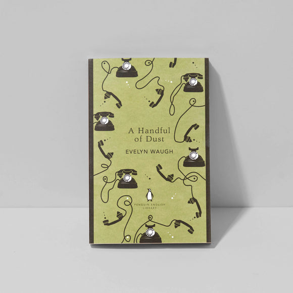 A Handful of Dust by Evelyn Waugh