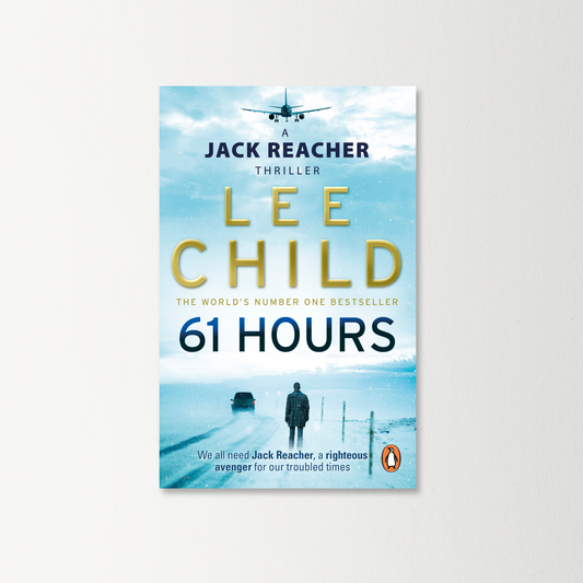 61 Hours by Lee Child