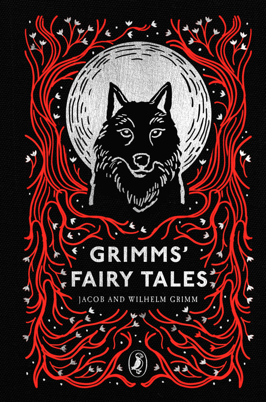 Grimms' Fairy Tales by Jacob and Wilhelm Grimm