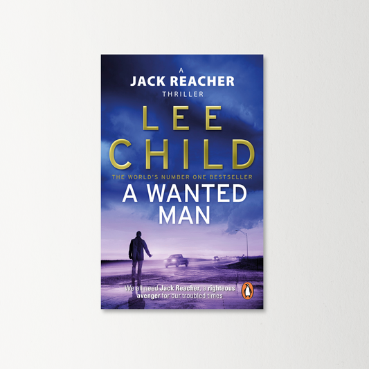 A Wanted Man by Lee Child