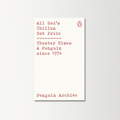 All God's Chillun Got Pride by Chester Himes