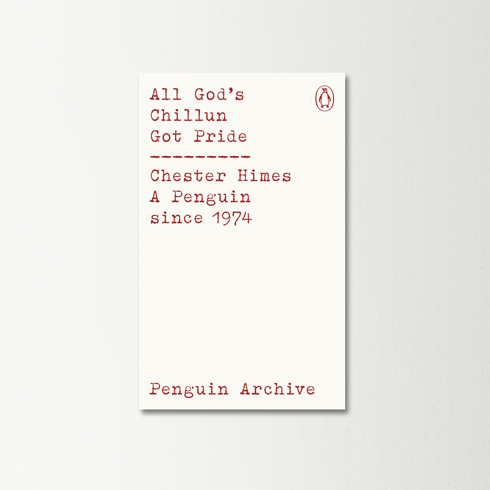 All God's Chillun Got Pride by Chester Himes