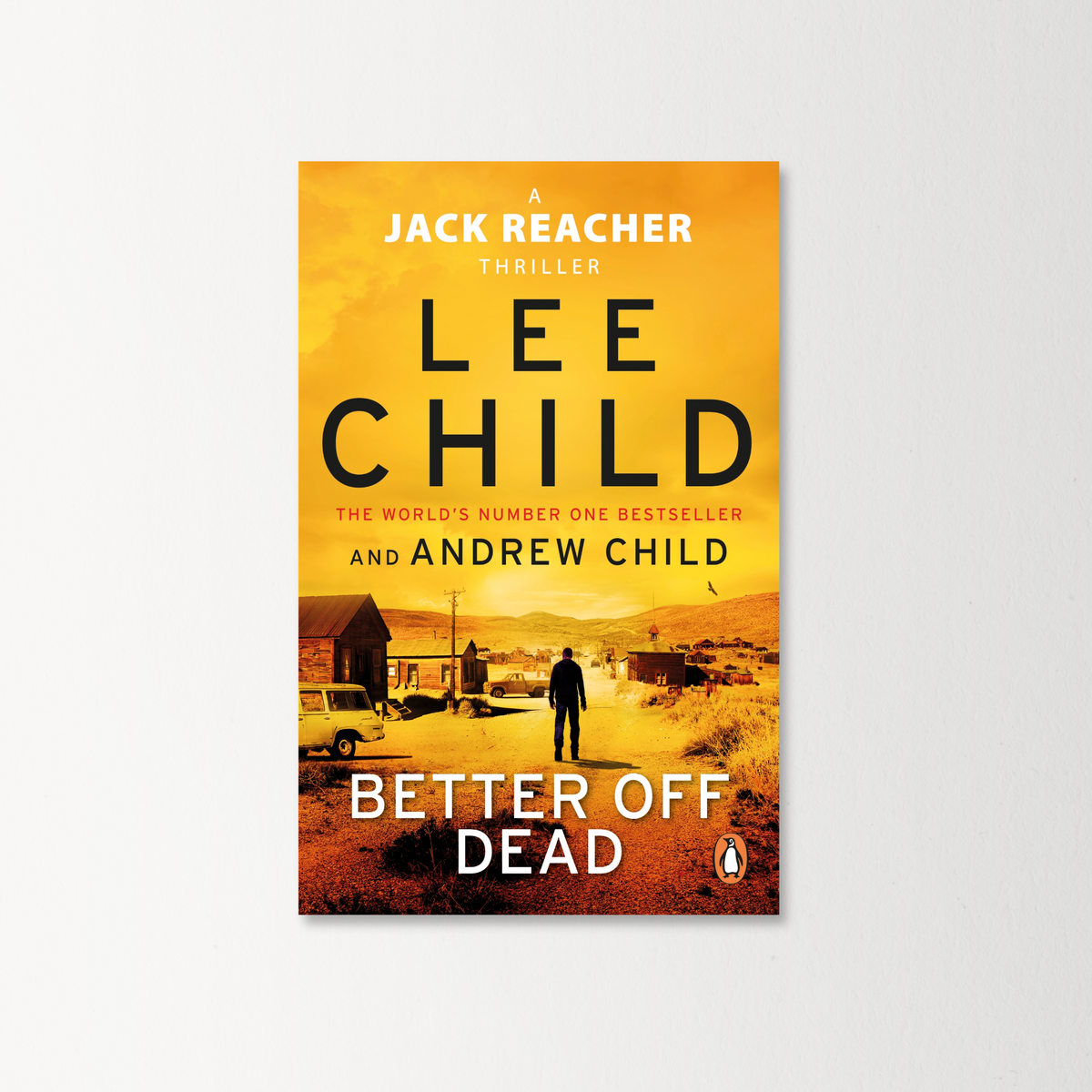 Better Off Dead by Lee Child | Penguin Shop