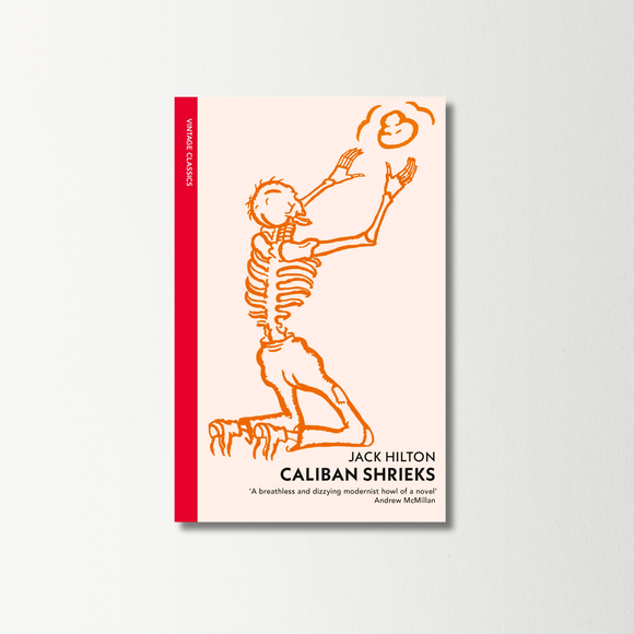 Caliban Shrieks by Jack Hilton