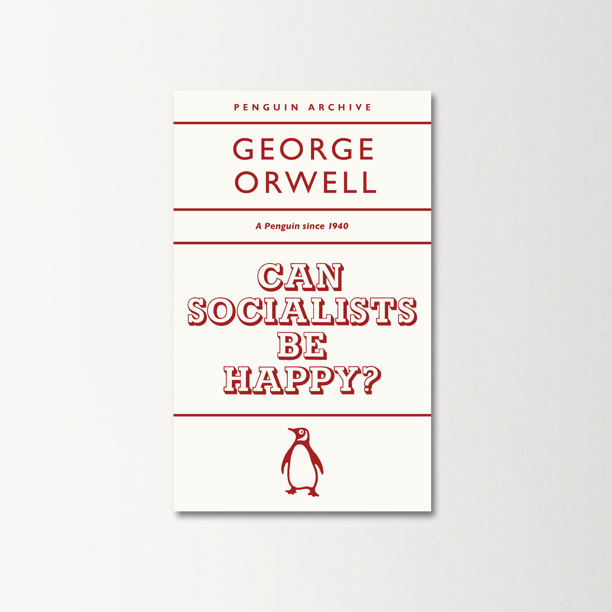 Can Socialists be Happy? by George Orwell
