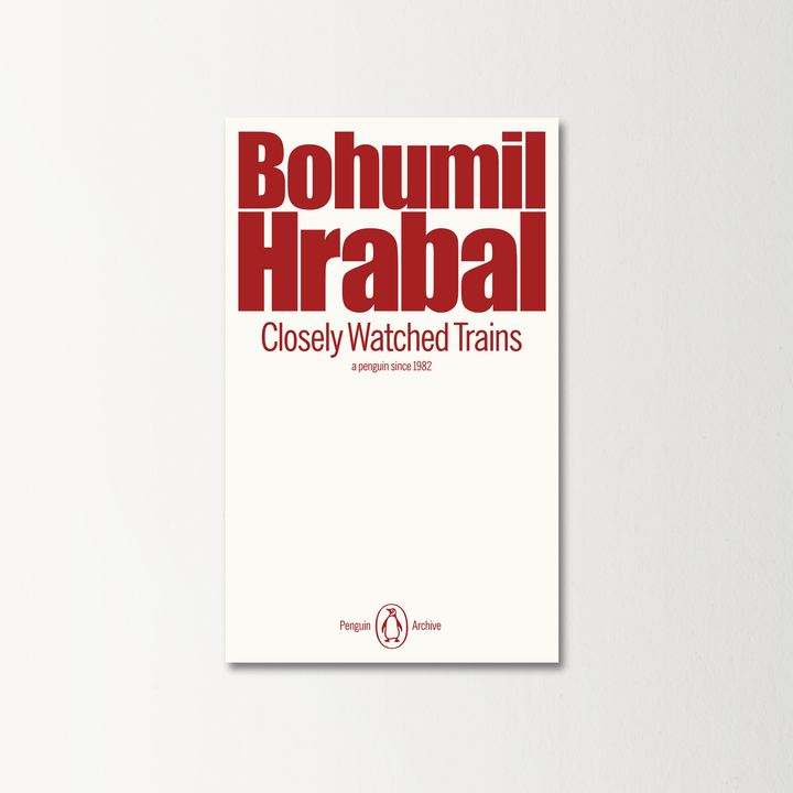 Closely Watched Trains by Bohumil Hrabal