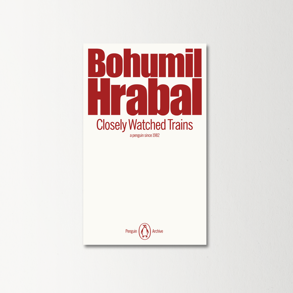 Closely Watched Trains by Bohumil Hrabal