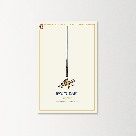 Esio Trot by Roald Dahl (The Roald Dahl Classic Collection)