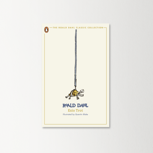 Esio Trot by Roald Dahl (The Roald Dahl Classic Collection)