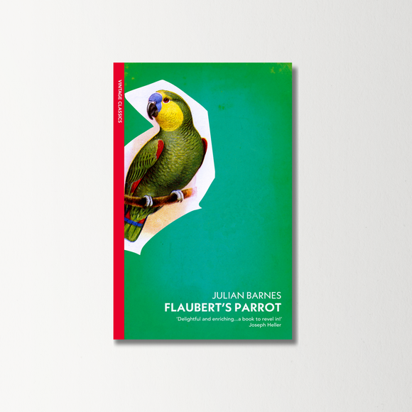 Flaubert's Parrot by Julian Barnes