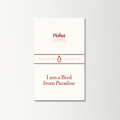 I am a Bird from Paradise by Hafez
