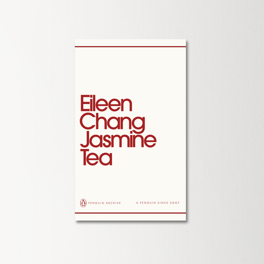 Jasmine Tea by Eileen Chang