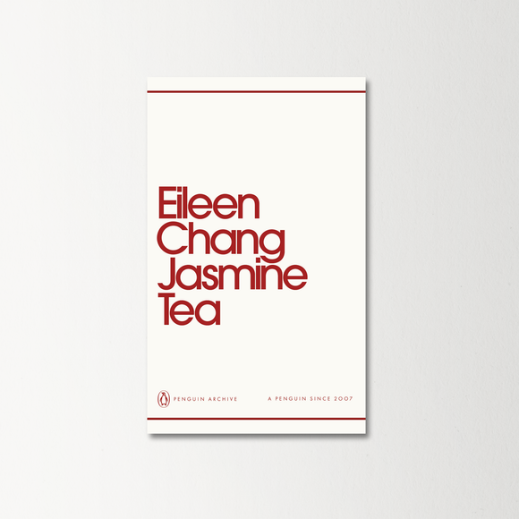 Jasmine Tea by Eileen Chang