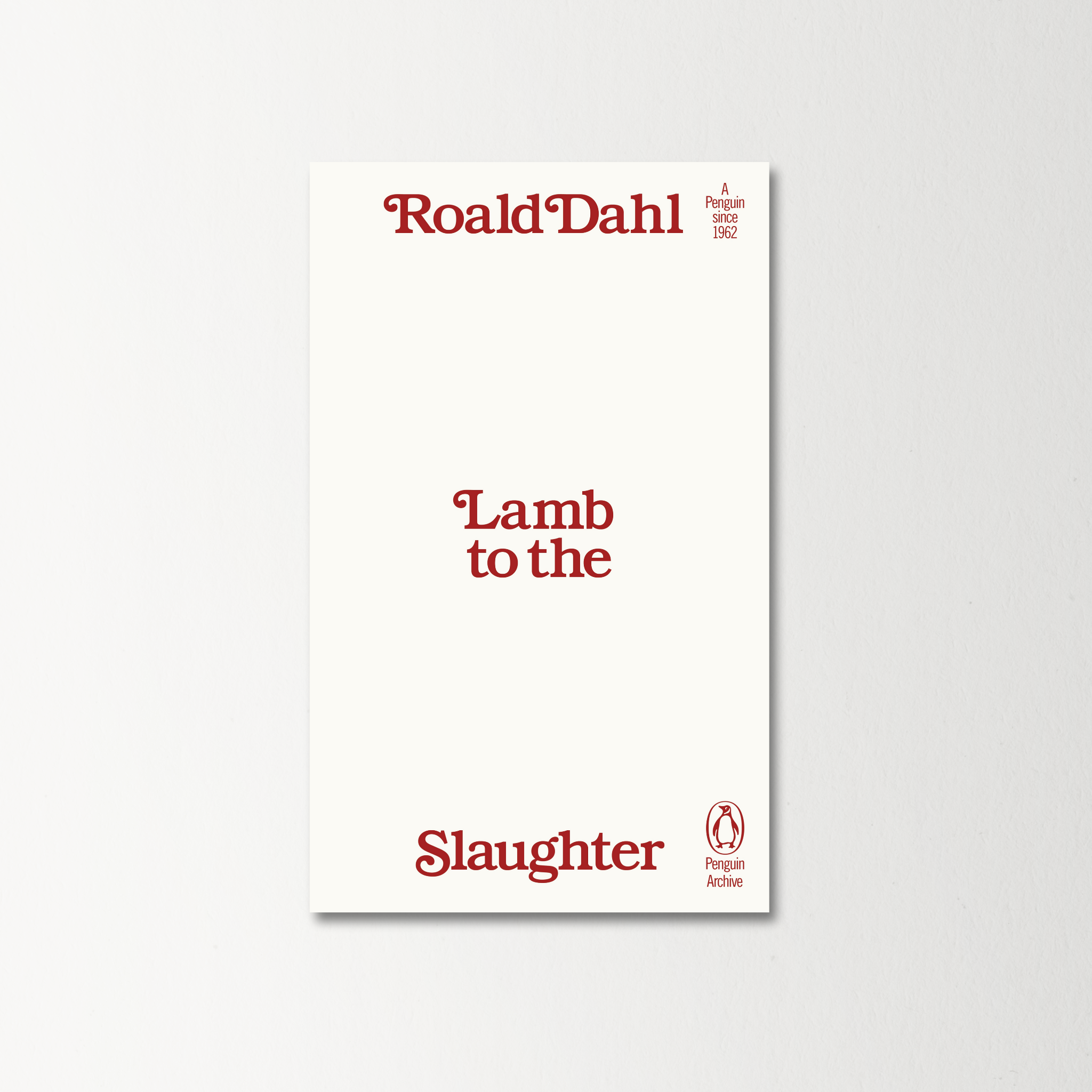 Lamb to the Slaughter by Roald Dahl
