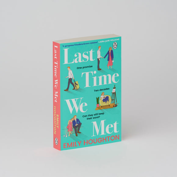Last Time We Met by Emily Houghton