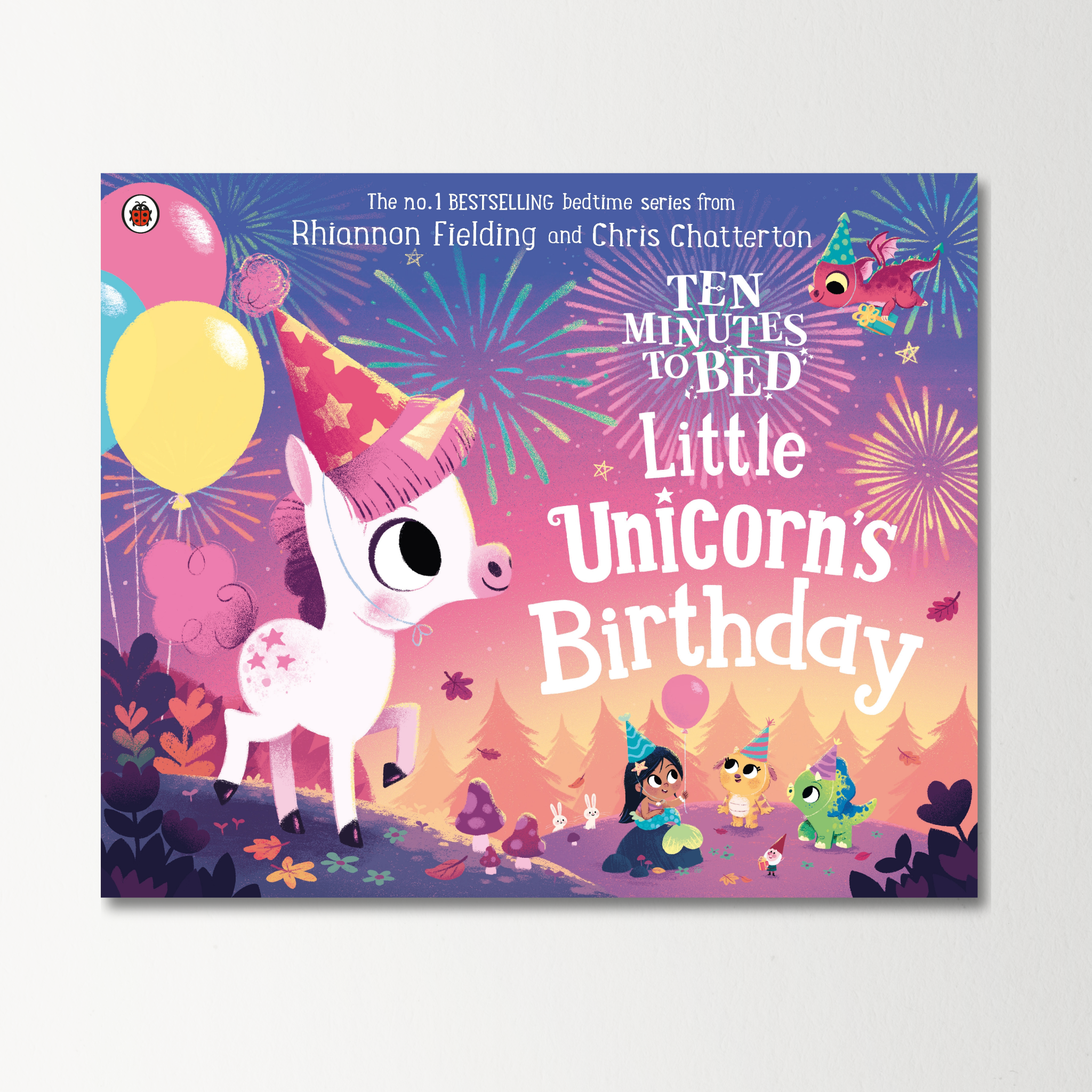 Ten Minutes to Bed: Little Unicorn's Birthday