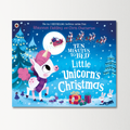 Ten Minutes to Bed: Little Unicorn's Christmas
