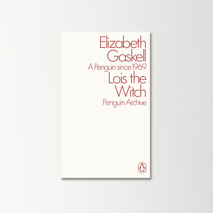 Lois the Witch by Elizabeth Gaskell