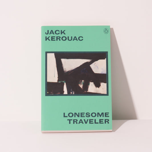 Lonesome Traveler by Jack Kerouac