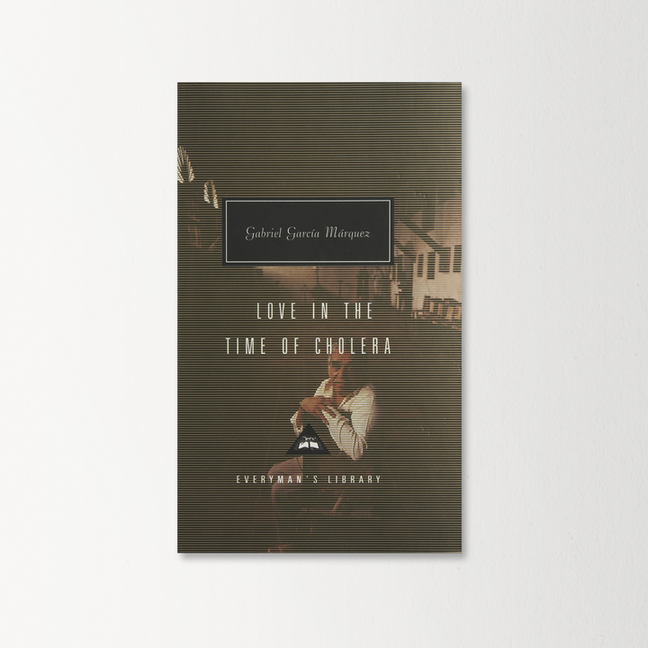 Love in the Time of Cholera by Gabriel Garcia Marquez