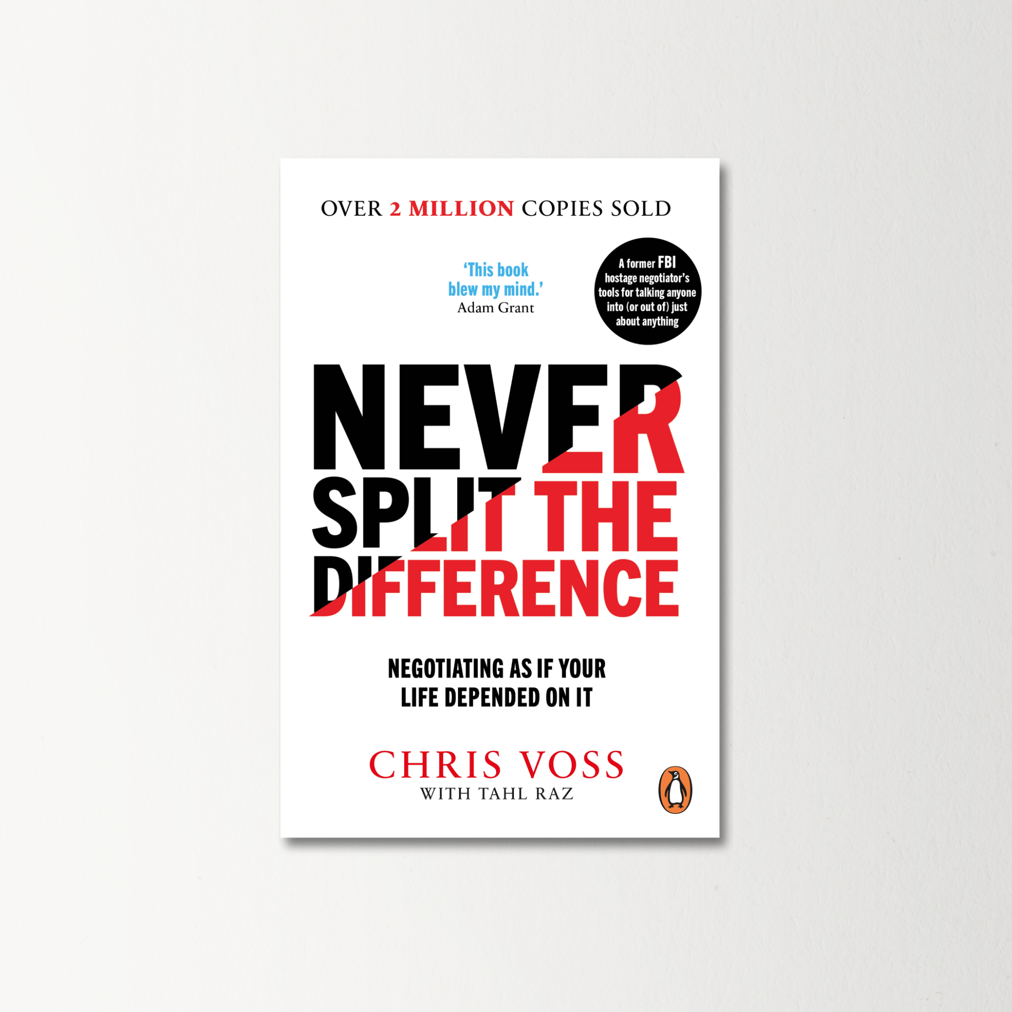 Never Split the Difference by Chris Voss