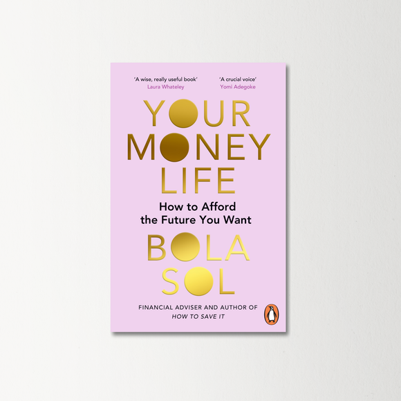 Your Money Life by Bola Sol