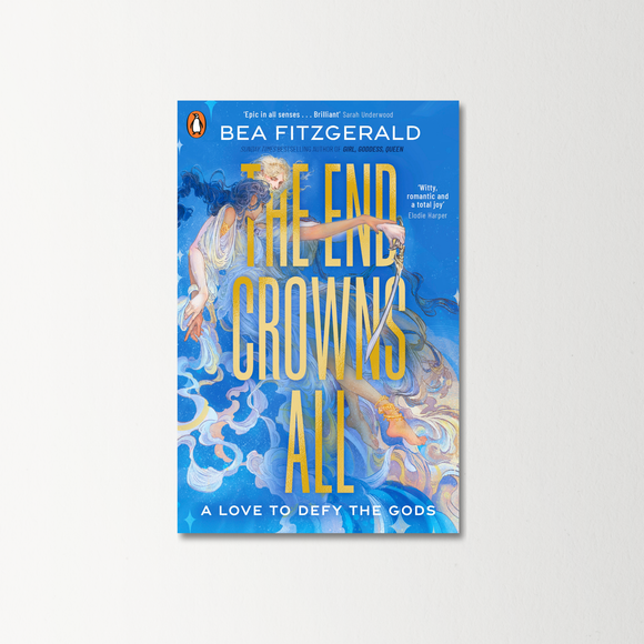 The End Crowns All by Bea Fitzgerald