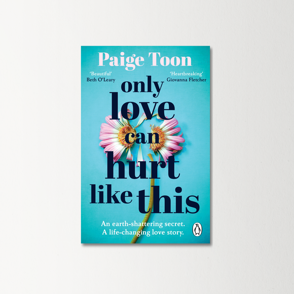 Only Love Can Hurt Like This by Paige Toon