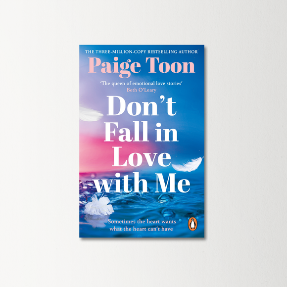 Don't Fall in Love With Me by Paige Toon