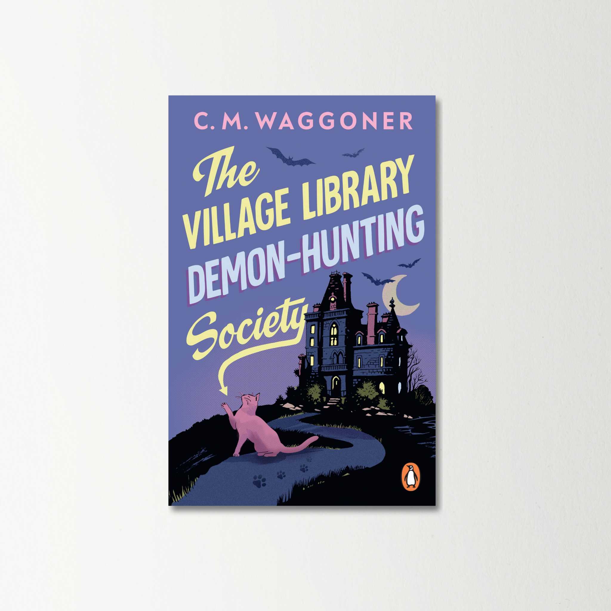 Village Library Demon Hunting Society by C.M. Waggoner