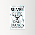 Silver Elite by Dani Francis