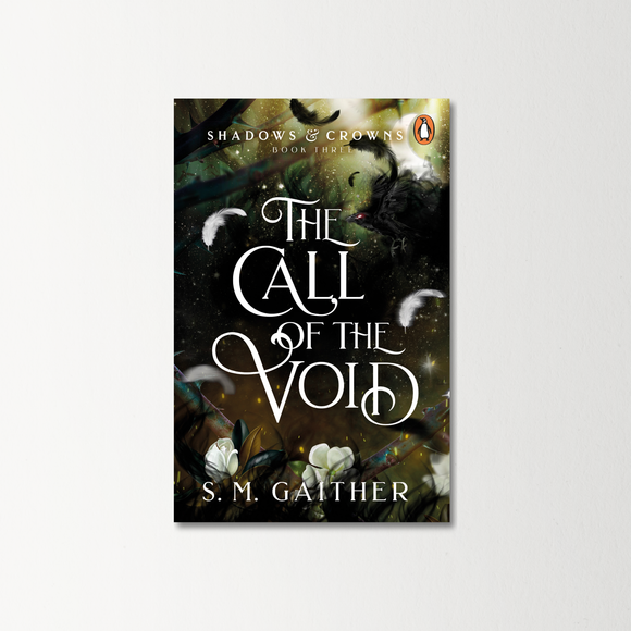 The Call of the Void by S. M. Gaither