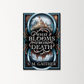 What Blooms from Death by S. M. Gaither
