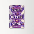 Sweetbitter Song by Rosie Hewlett