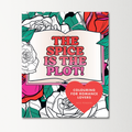 The Spice is the Plot! by Mies Penders