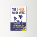 The 4-Hour Work Week by Timothy Ferriss