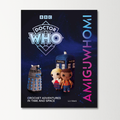 AmiguWHOmi: Crochet Adventures in Time and Space by Liz Ward