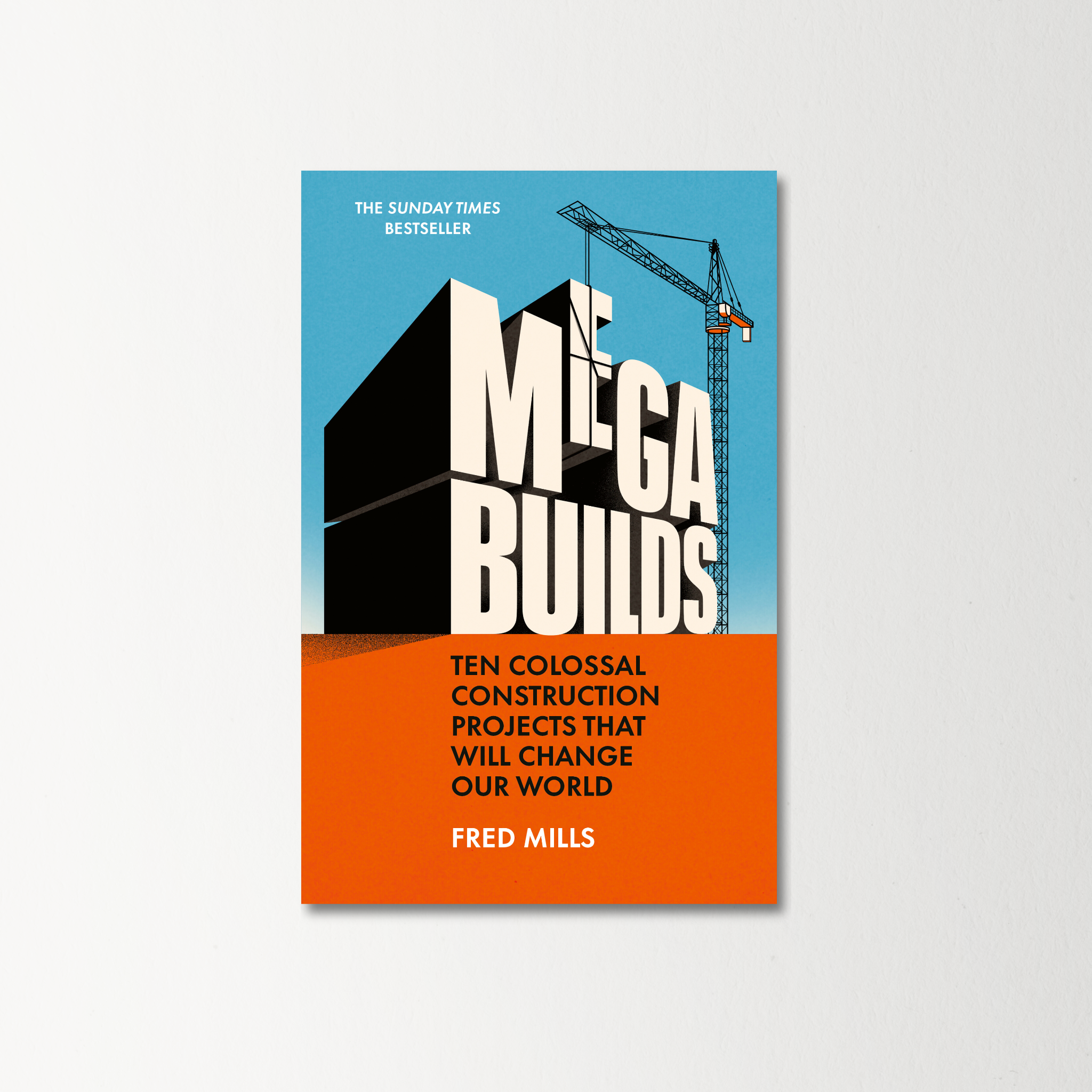 Mega Builds by Fred Mills