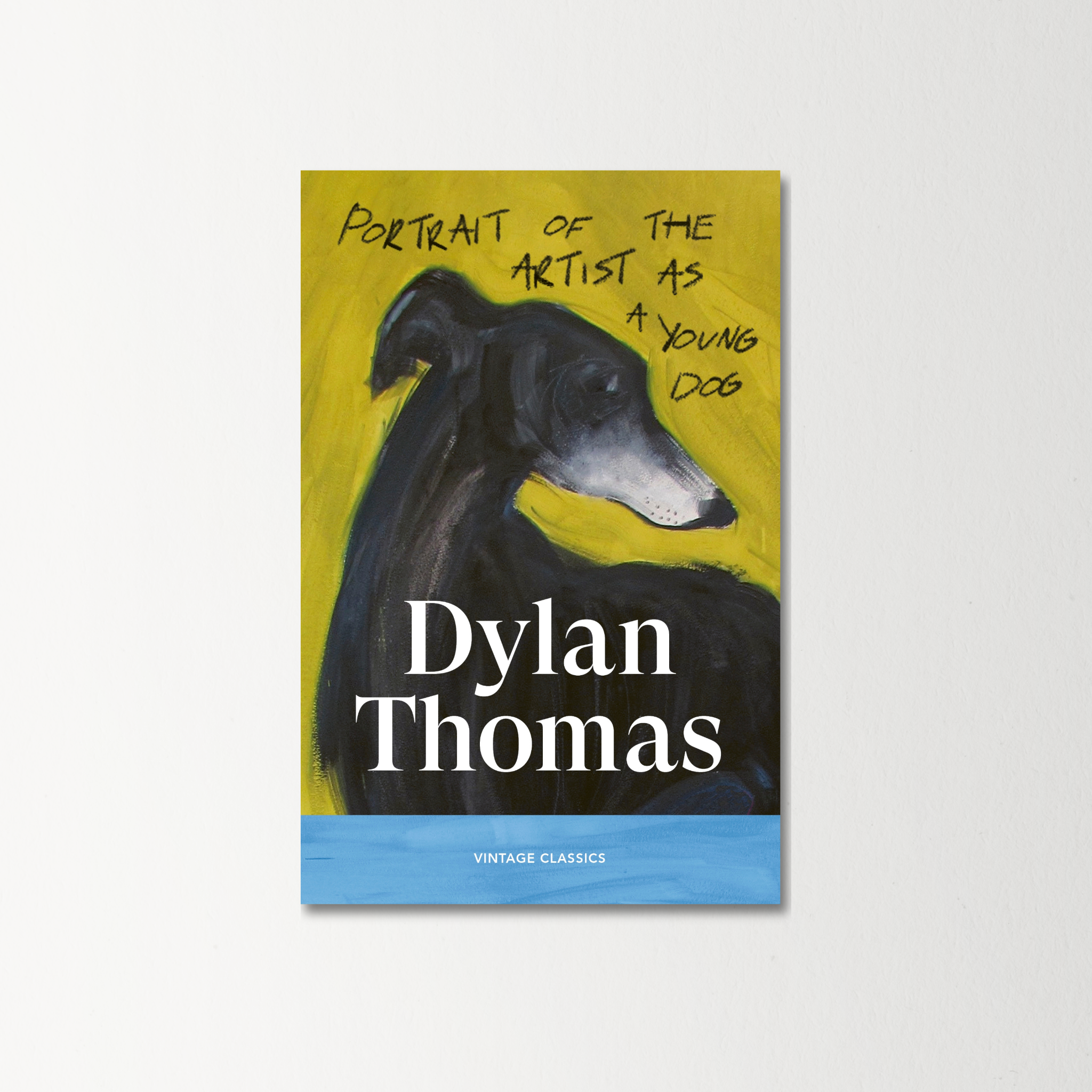 Portrait of the Artist as a Young Dog by Dylan Thomas
