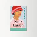 Passing by Nella Larsen
