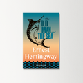 The Old Man and the Sea by Ernest Hemingway