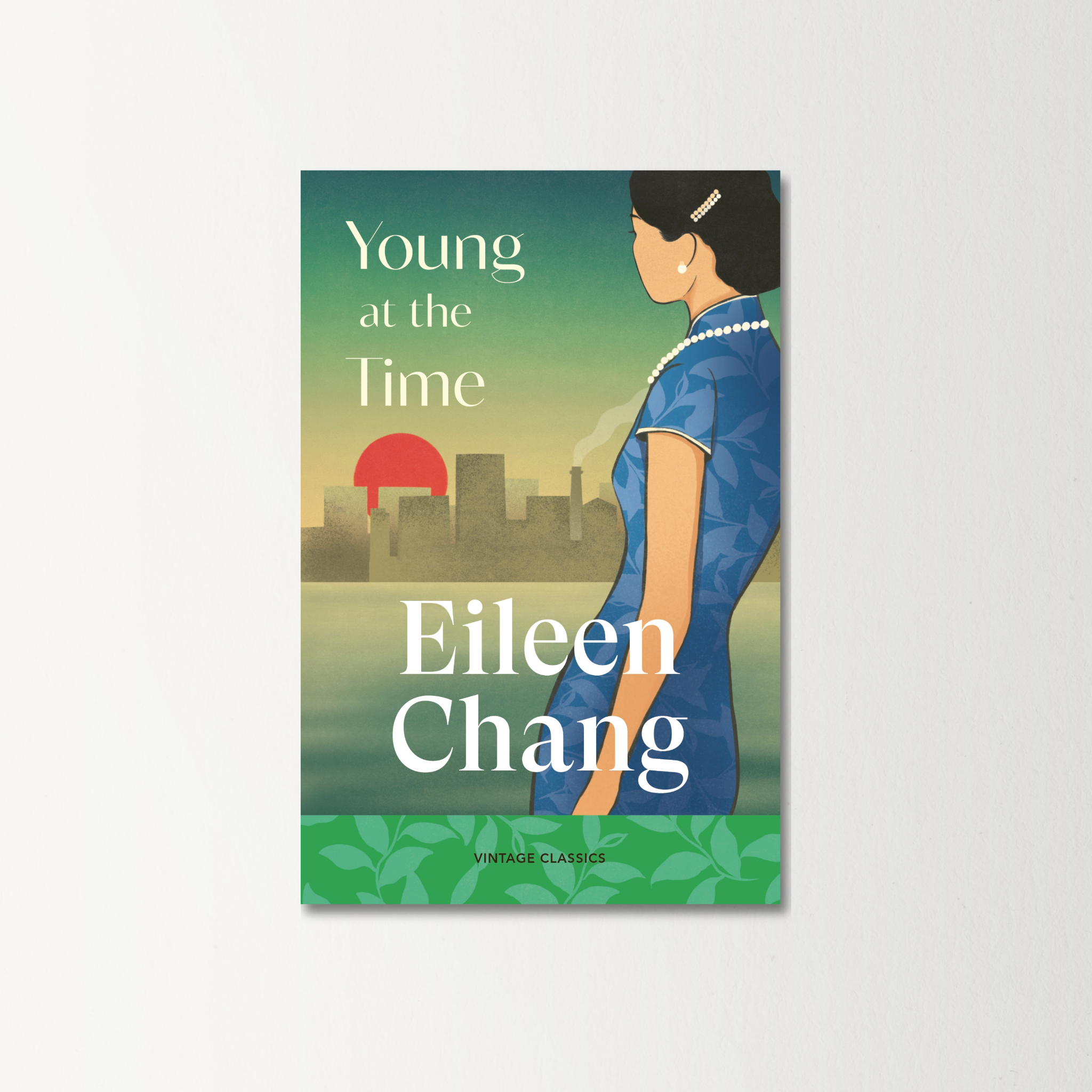 Young at the Time by Eileen Chang