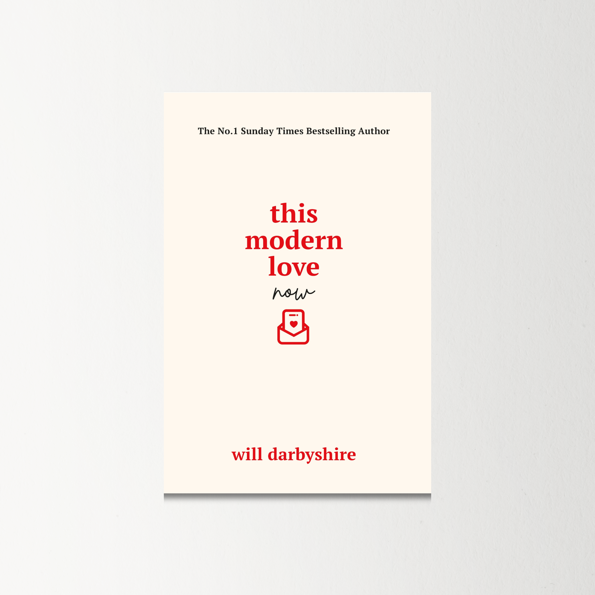 This Modern Love Now by Will Darbyshire